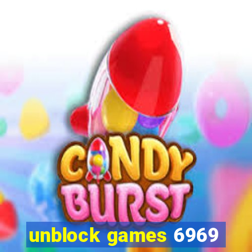 unblock games 6969